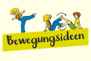 Bewegungsideen für Zwischendurch