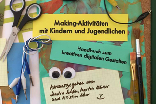&quot;Making&quot; mit Kindern - das neue Handbuch ist da!